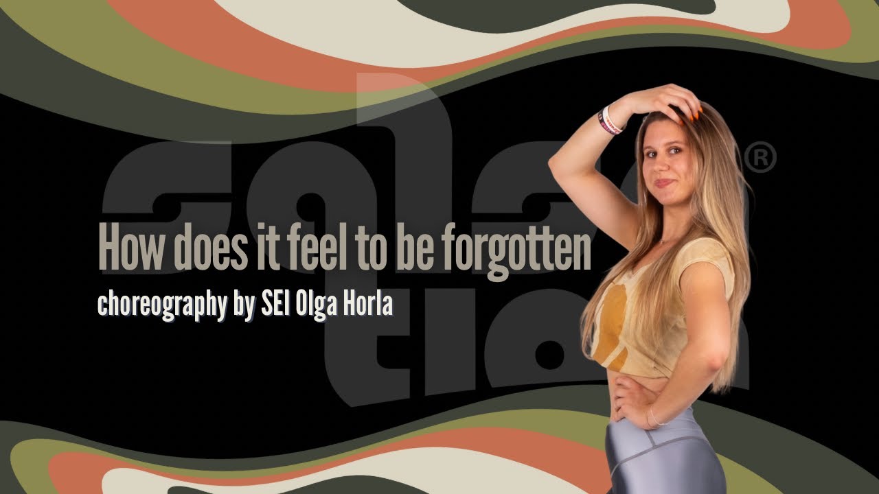 How does it feel to be forgotten - Salsation® Cool Down by SEI Olga Horla
