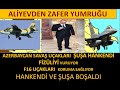 AZERBAYCAN OR.DUSU S.AVAŞ UÇAKLARI YOĞUN V.URMAYA BAŞLADI F.16 LAR  HAVADA ŞUŞA HENKENDİ BOŞALDI