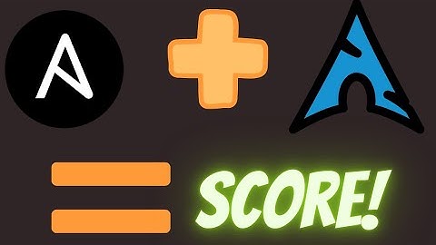 Build your Arch Linux setup with Ansible like a Pro