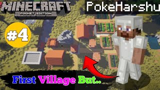 We Find a Village But.. |Ep-4 of Minecraft Pocket Edition(MCPE)|