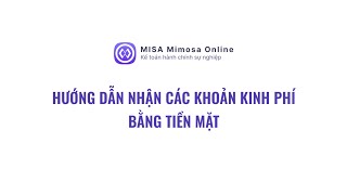 [Tiền mặt] Hướng dẫn Nhận các khoản kinh phí bằng tiền mặt (theo TT24/2024/TT-BTC) screenshot 5