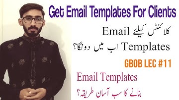 How To Get Email Templates For Clients | Get Email Subject | GBOB Lec #11| Learn With Zilli