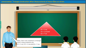 Triangle Construction When Measurements of three Sides are Given, Class 7 Maths