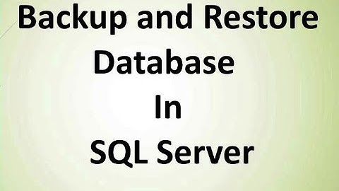 Backup and Restore SQL Database in SQL Server