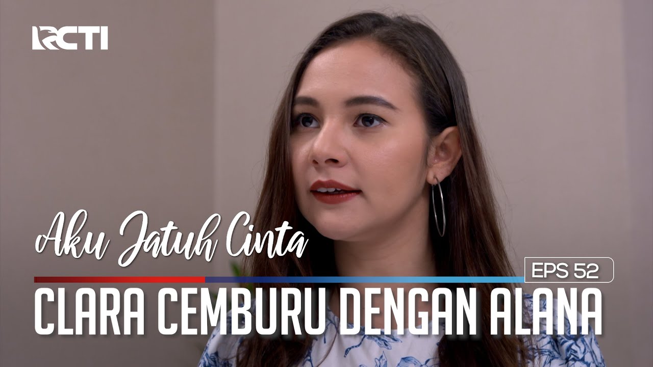 Clara Melarang Alana Untuk Menjenguk Kevin di RS - AKU JATUH CINTA