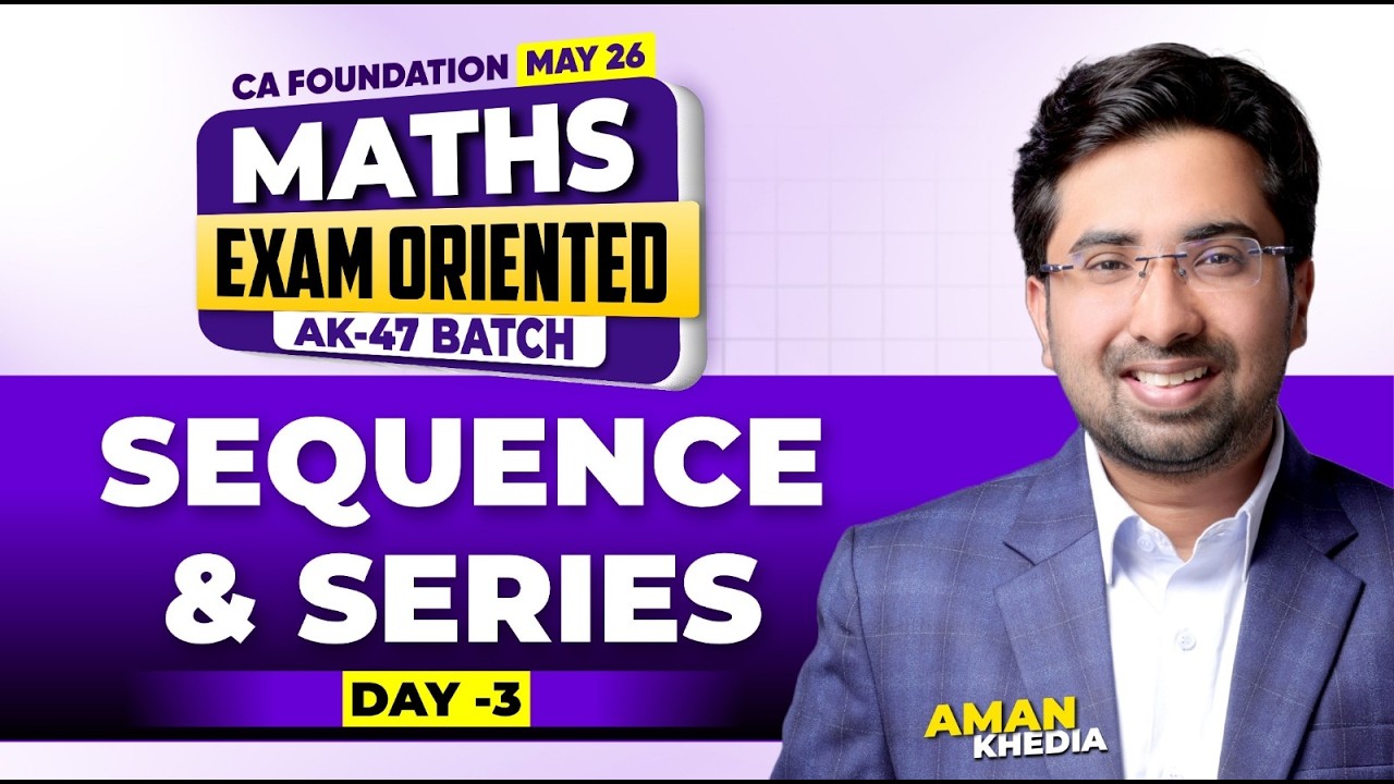 CA Foundation | May-2026 | Exam Oriented Batch | Day-3 | Sequence ...