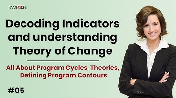 Decoding Indicators: Understanding the Theory of Change in Monitoring and Evaluation