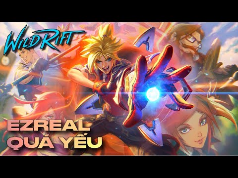 Video LMHT : Tốc Chiến - EZREAL Quá Yếu - Bắn không có tí... - youtube