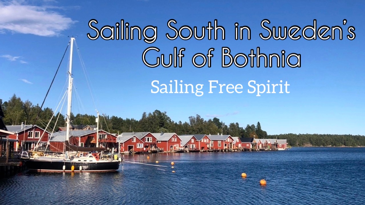 ⁣Sailing South in Sweden's Gulf of Bothnia - Sailing Free Spirit