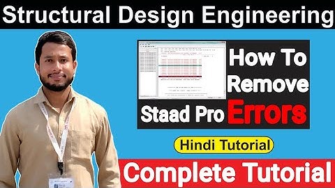 How To Remove Staad Pro Errors | Structural Design Engineering | Mohd Abid | Staad Pro Tutorials