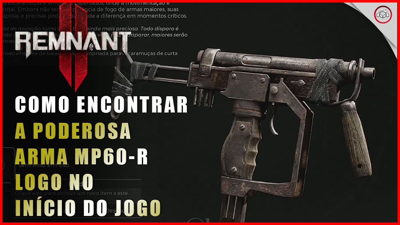 Remnant 2, Como conseguir a Poderosa arma MP60-R logo no início do