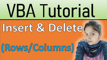 Insert Or Delete Rows and Columns Using VBA | VBA in Hindi | VBA Tutorial