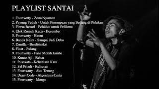 Lagu Santai Indonesia -  Fourtwnty, Payung Teduh, & More