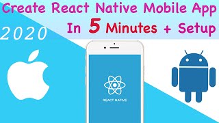 React Native Hello World - In 5 Minutes - How Create React Native App For Beginners and Setup 2020