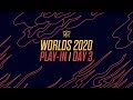 [TH] Play-In Day 3  | Worlds2020