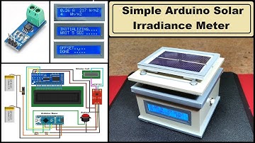 Simple Arduino Solar Radiation Meter for Solar Panels