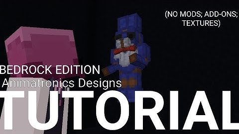 How to make FNaF Animatronics in Minecraft Bedrock Edition!