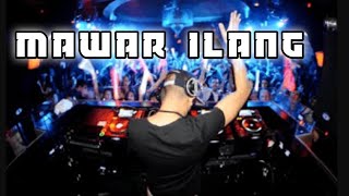mawar ilang dj slow bass