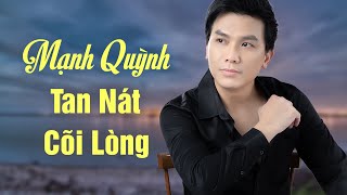 Mạnh Quỳnh Tan Nát Cõi Lòng Bật Khóc Nhớ Phi Nhung - Nhạc Mạnh Quỳnh Hay Nhất Mọi Thời Đại