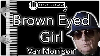 Video-Miniaturansicht von „Brown Eyed Girl - Van Morrison - Piano Karaoke Instrumental“