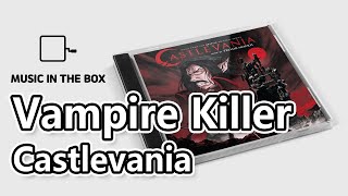 Vampire Killer - Castlevania (Music box version)