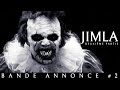 Jimla deuxime partie bande annonce 2 film dhorreur 2022