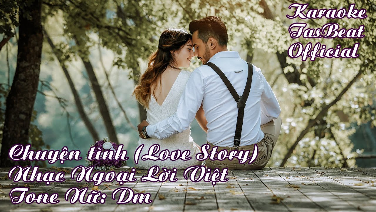 Karaoke Chuyện Tình (Love Story) Tone Nữ | TAS BEAT