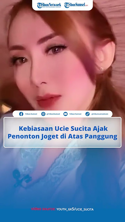 Kebiasaan Ucie Sucita Ajak Penonton Joget Diatas Panggung Boleh Pegang Pinggangnya
