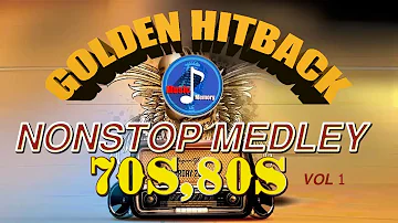 Golden Hitback Nonstop Medley Of The 70's and 80's  VOL.1