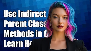 How to Use Methods from Indirect Parent Classes in Object-Oriented Programming