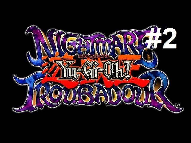 Let's Play Yu-Gi-Oh! Nightmare Troubadour #1 - Getting Started - YouTube