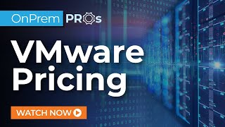 VMware Pricing | xByte OnPrem Pros