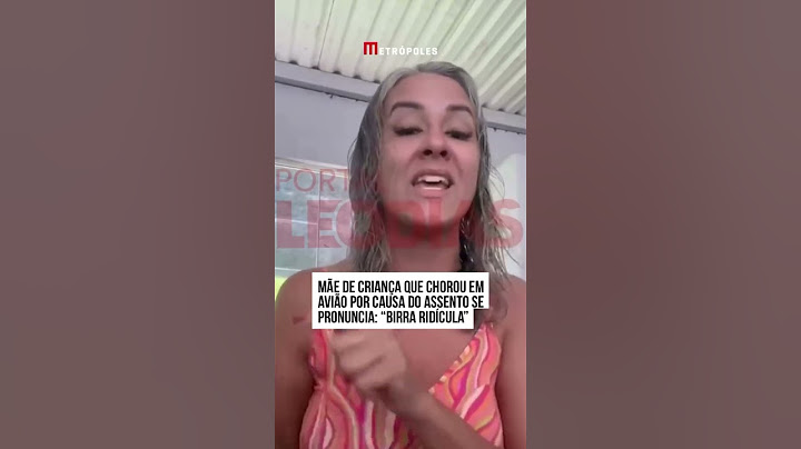 Mãe de criança que chorou em avião por causa de assento se pronuncia: "Birra ridícula"