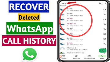 Recover Deleted Whatsapp Call History | Restore Whatsapp Call History