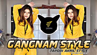 Gangnam Style (Tapori Akhil Style) DJ AKHIL TALREJA