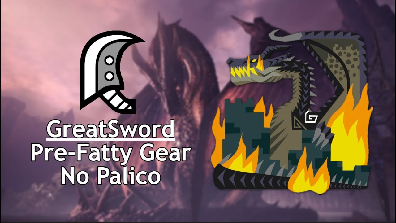 MHW:IB (PC) | Fatalis, GreatSword [Pre-Fatty Gear, No Palico]