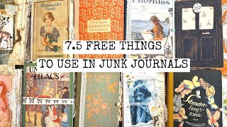 7.5 FREE Things To Use In Junk Journals/Lots of Examples