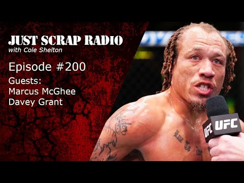 Just Scrap Radio Ep. 200 (w/ McGhee & Grant)