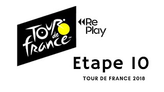 Etape 10 : Tour de France 2018 / Annecy-Le Grand Bornand
