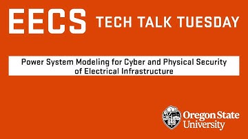 Power System Modeling for Modeling for Cyber and Physical Security of Electrical Infrastructure