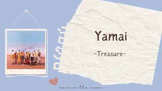 TREASURE (트레저) - Yamai (病) / Illness [ROM/INDO/ENG CC]