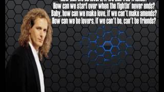 Michael Bolton  + How Can We Be Lovers  + Lyrics