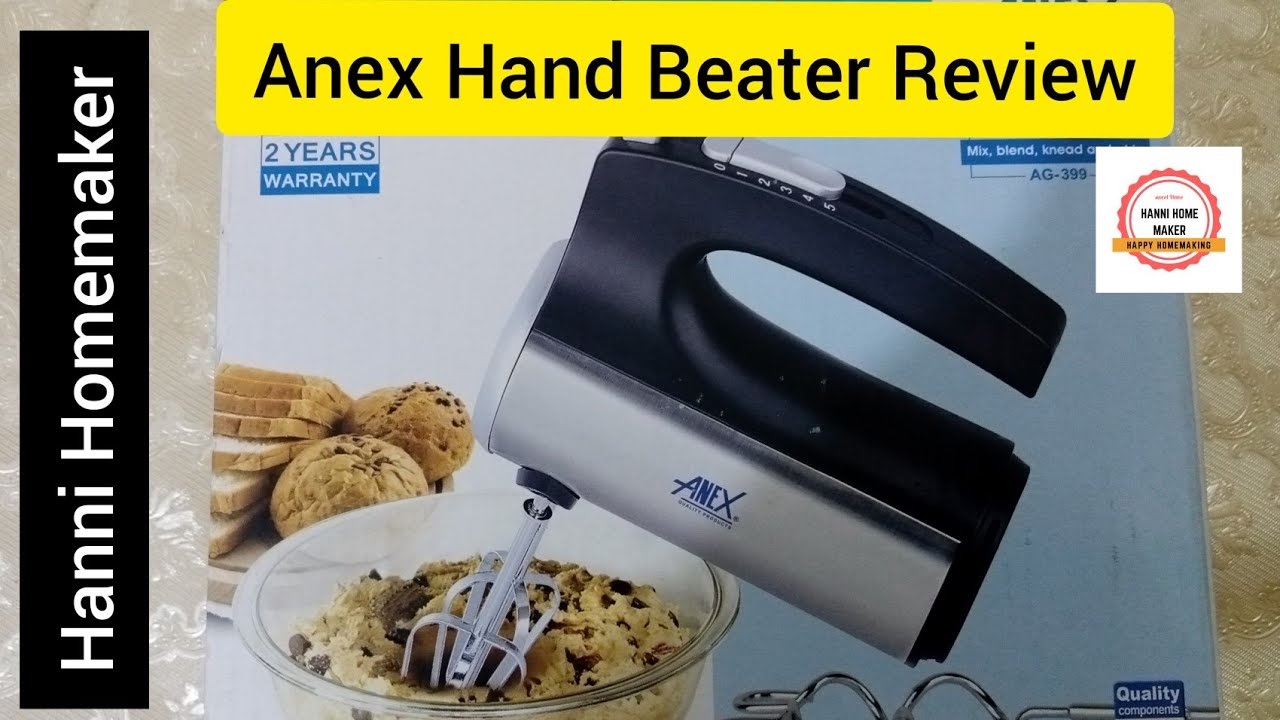 Anex Hand Mixer AG 399 Review 2020 Hanni Homemaker Best Electric