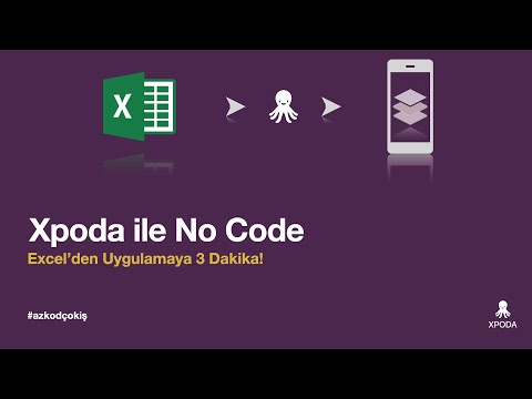 Xpoda No Code - Excelden Uygulamaya 3 dakikada geçiş!