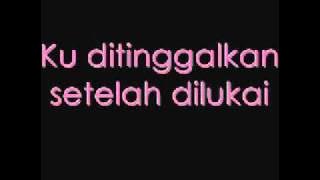 Luahan Hati Terluka with Lyrics