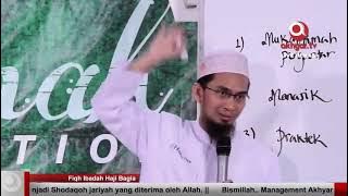 Belajar Fiqh Ibadah Haji dan Umroh Ustadz Adi Hidayat, Lc, M A