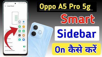 Oppo A5 Pro 5g me smart sidebar kaise enable kare/how to enable smart sidebar in Oppo A5 Pro 5g