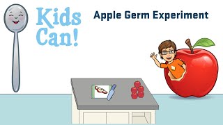 Kids Can! Apple Germ Experiment