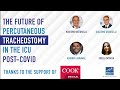 The future of percutaneous tracheostomy in the ICU post-COVID