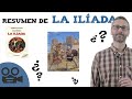 Resumen de La Ilíada - Ideal para aprender Rápido!!